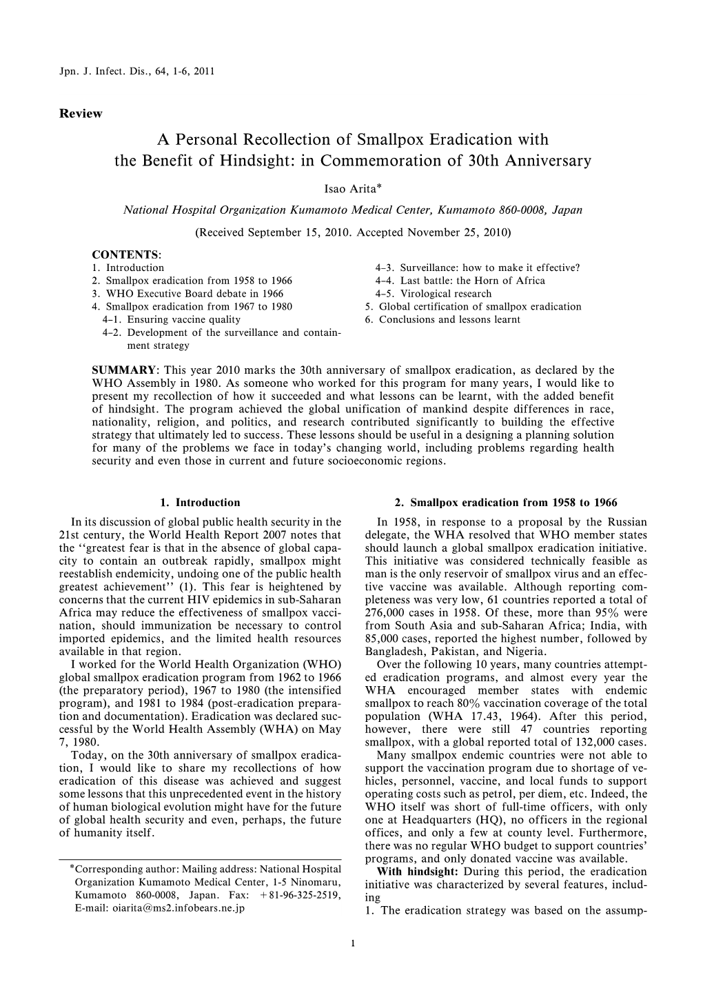 A Personal Recollection of Smallpox Eradication with the Benefit of Hindsight: in Commemoration of 30Th Anniversary