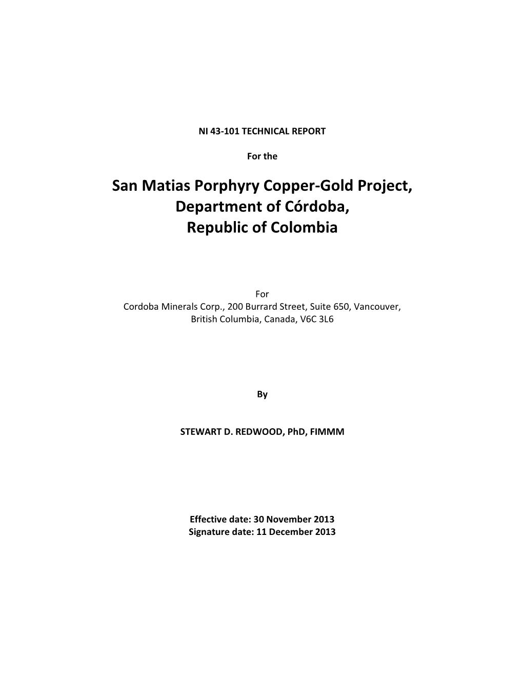 San Matias Porphyry Copper-Gold Project, Department of Córdoba, Republic of Colombia