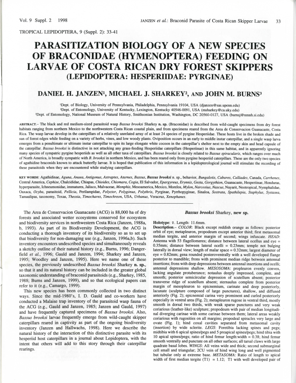 Parasitization Biology of a New Species of Braconidae (Hymenoptera) Feeding on Larvae of Costa Rican Dry Forest Skippers (Lepidoptera: Hesperiidae: Pyrginae)