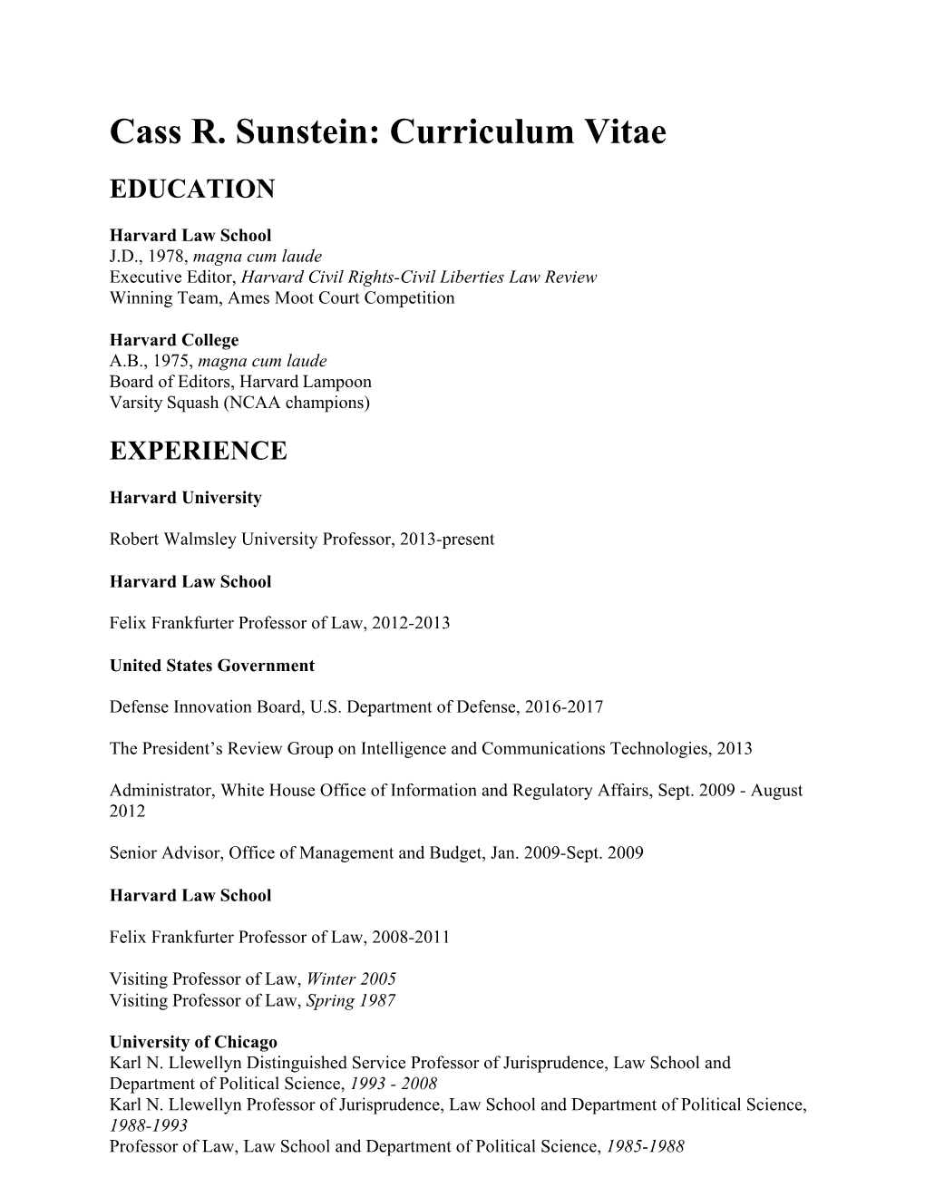 Cass R. Sunstein: Curriculum Vitae EDUCATION