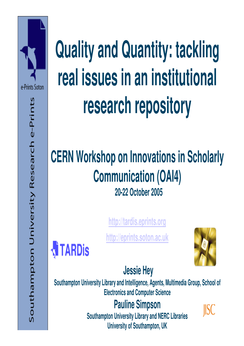 Tackling Real Issues in an Institutional Research Repository