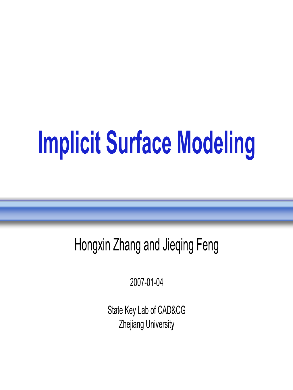 Implicit Surface Modeling