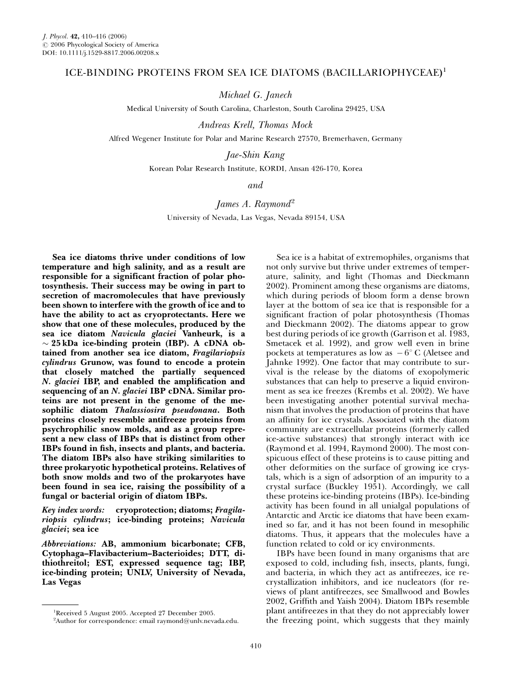 Ice-Binding Proteins from Sea Ice Diatoms (Bacillariophyceae)1