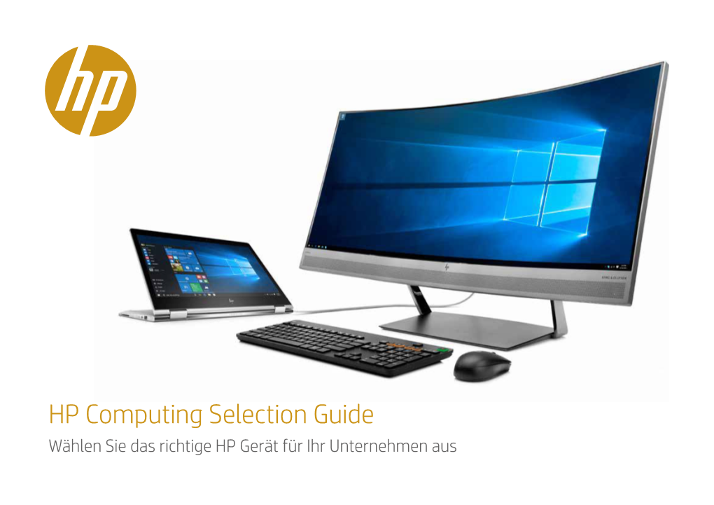 HP Computing Selection Guide Wählen Sie Das Richtige HP Gerät Für Ihr Unternehmen Aus 2 3