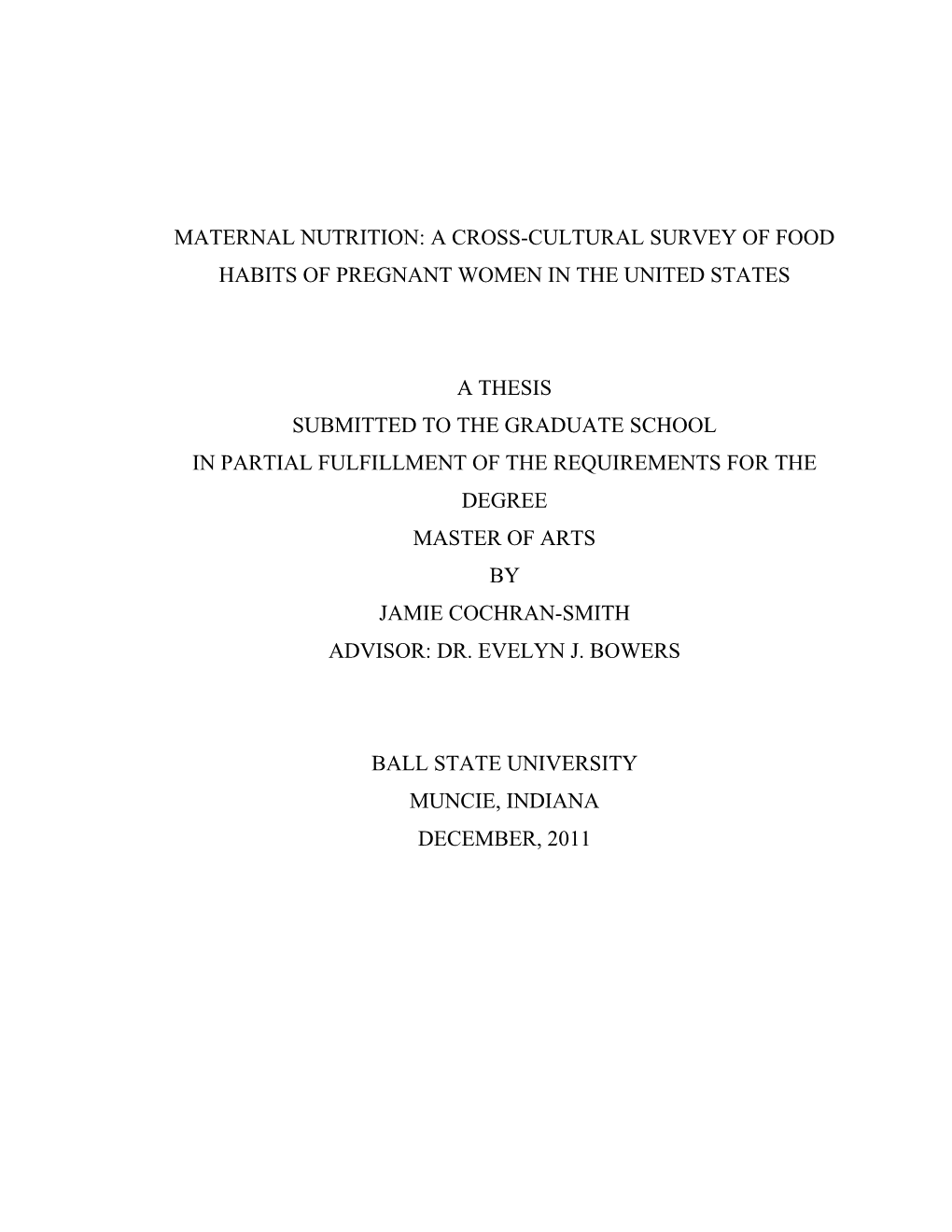 Maternal Nutrition: a Cross-Cultural Survey of Food Habits of Pregnant Women in the United States