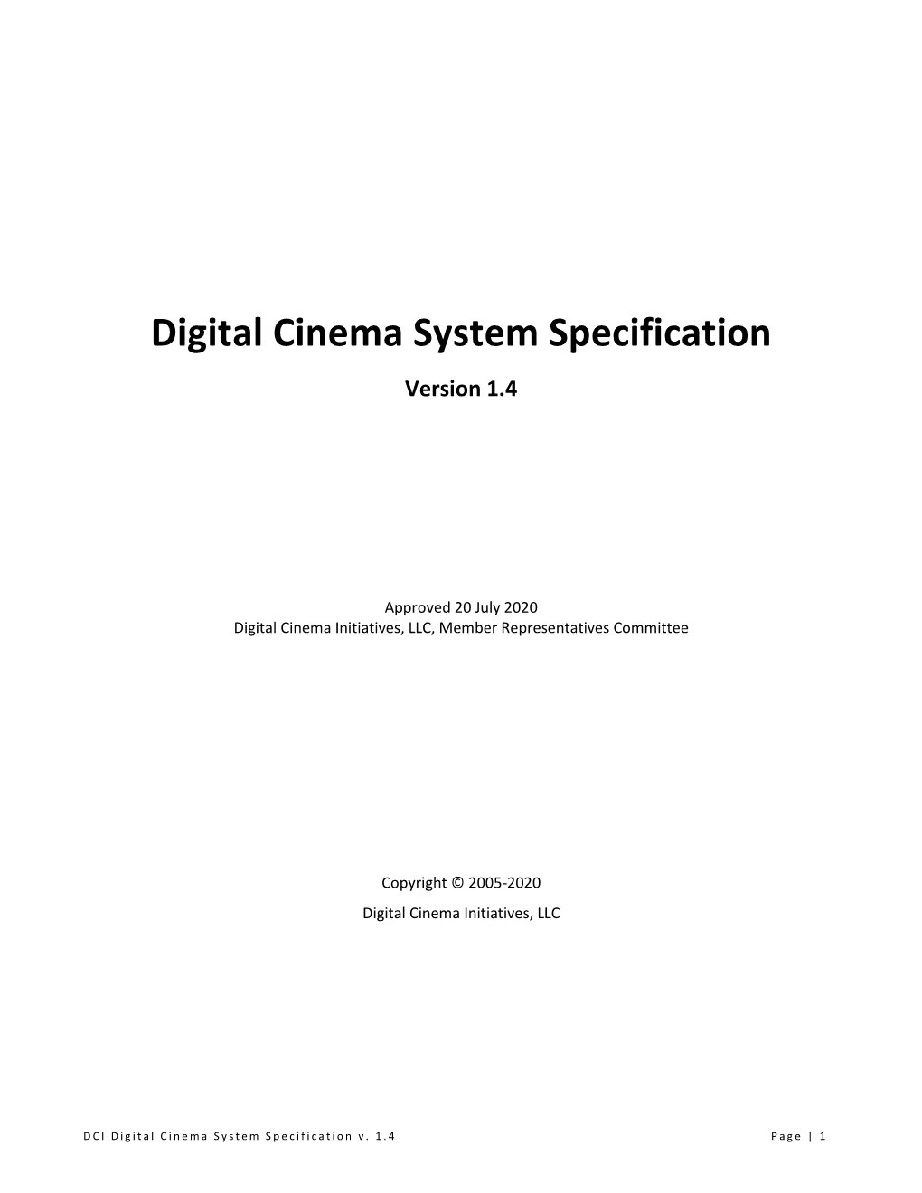 Digital Cinema System Specification Version 1.4