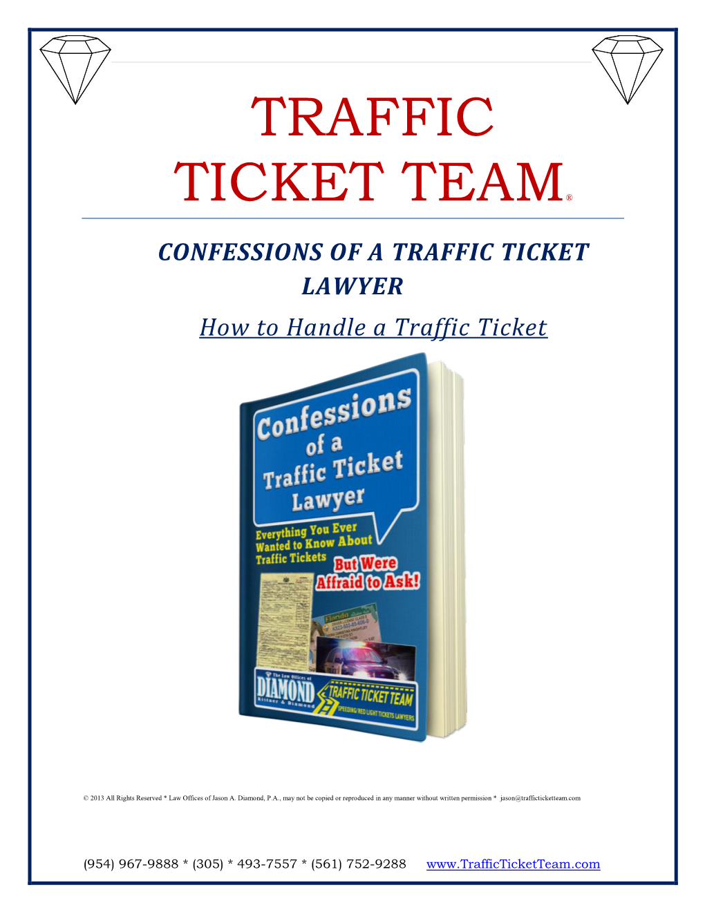 CONFESSIONS of a TRAFFIC TICKET LAWYER How to Handle a Traffic Ticket