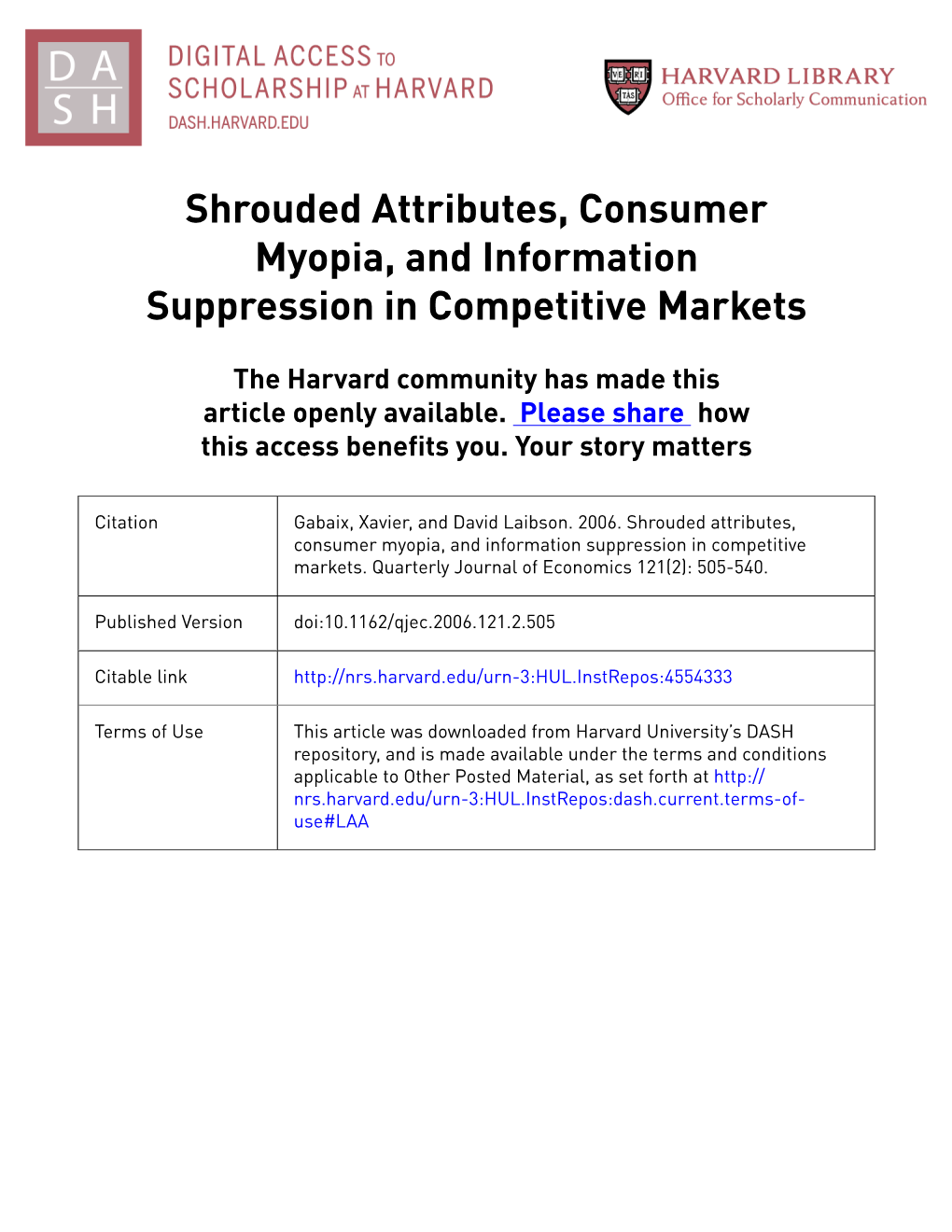 Shrouded Attributes, Consumer Myopia, and Information Suppression in Competitive Markets