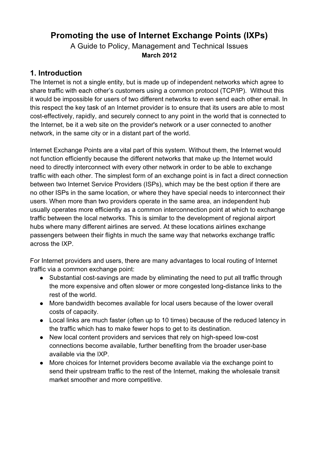 Promoting the Use of Internet Exchange Points (Ixps) a Guide to Policy, Management and Technical Issues March 2012