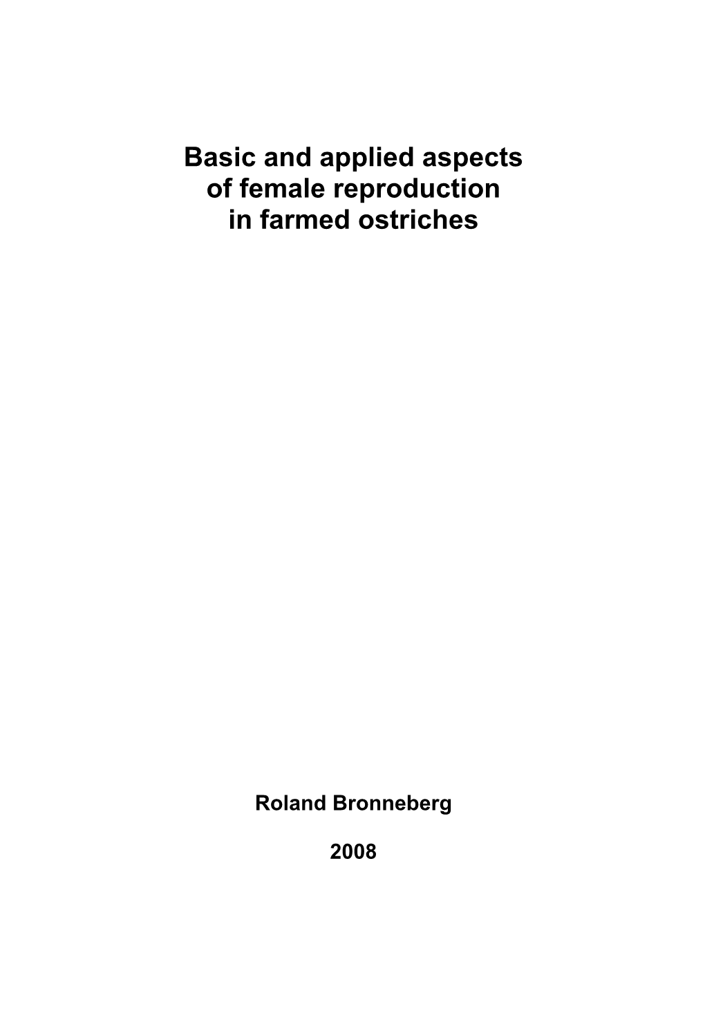Basic and Applied Aspects of Female Reproduction in Farmed Ostriches