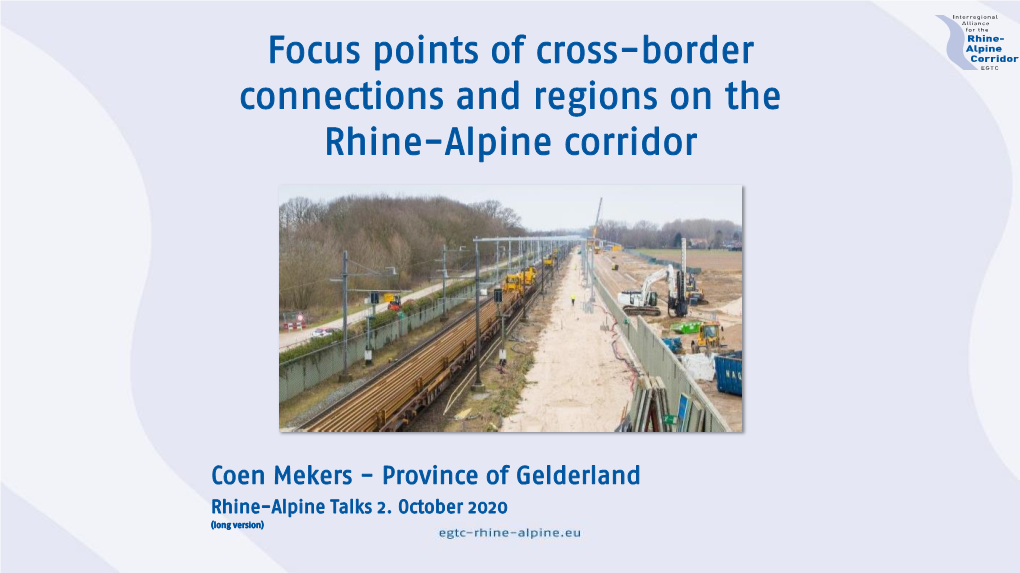 Focus Points of Cross-Border Connections and Regions on the Rhine-Alpine Corridor
