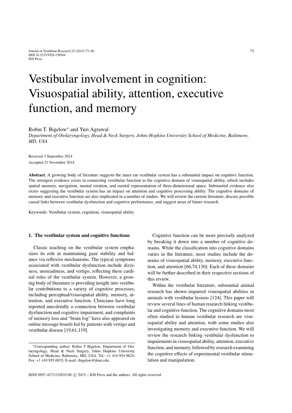 Vestibular Involvement in Cognition: Visuospatial Ability, Attention, Executive Function, and Memory