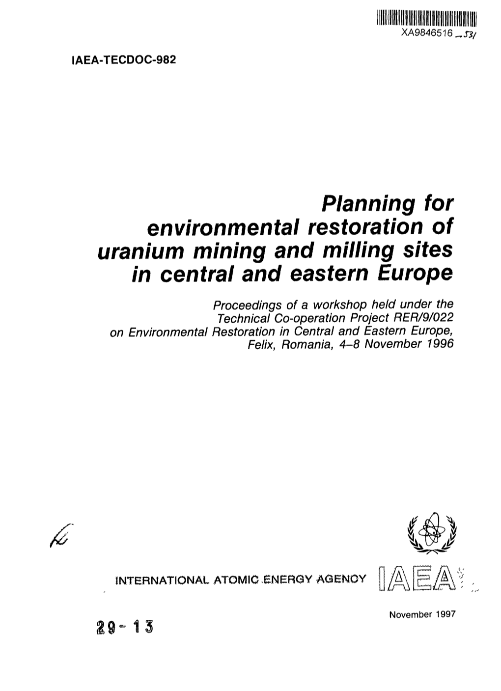 Planning for Environmental Restoration of Uranium Mining and Milling Sites