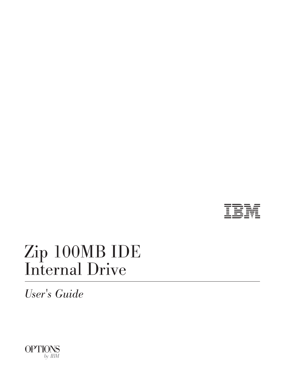 Zip 100MB IDE Internal Drive User's Guide