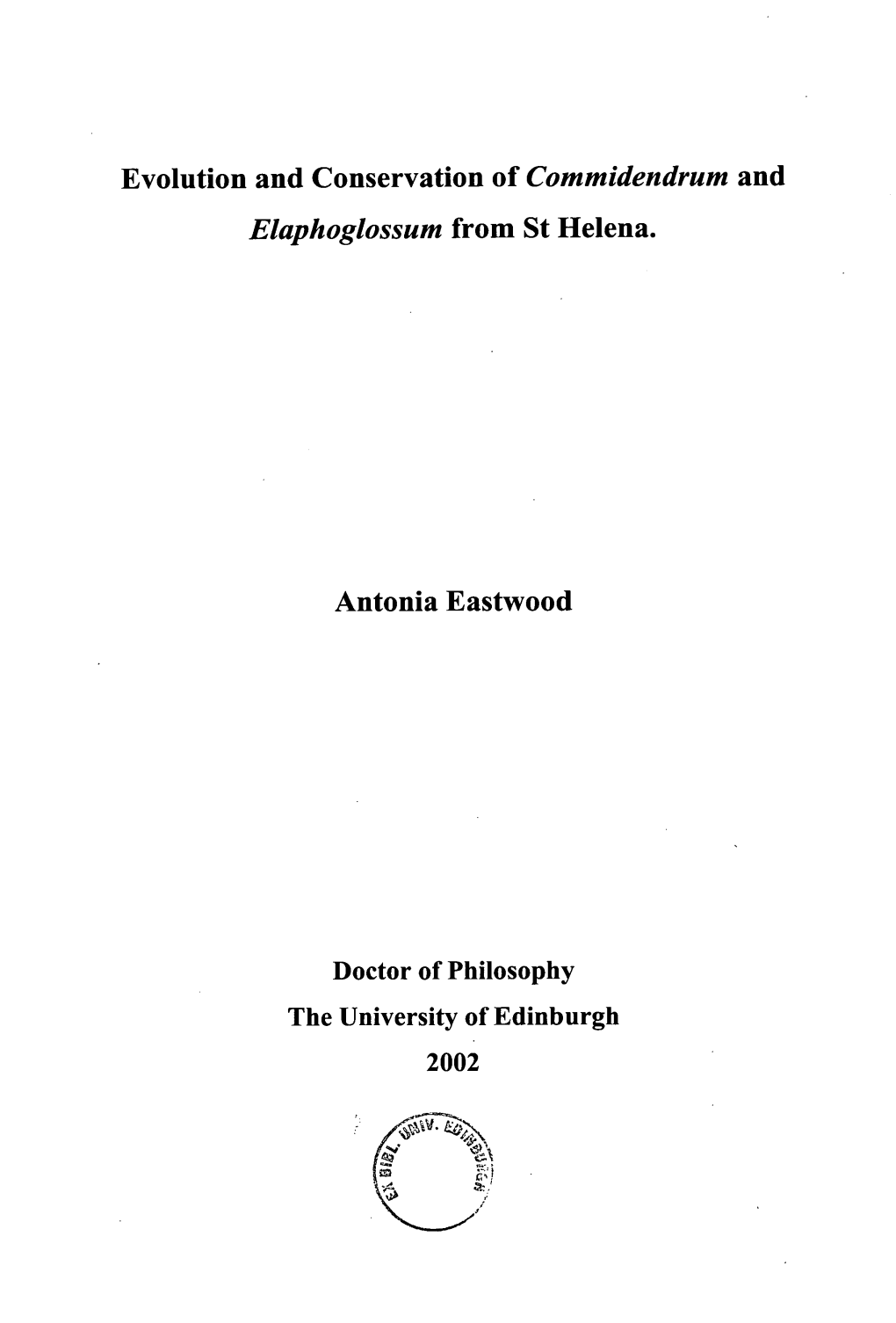 Evolution and Conservation of Commidendrum and Elaphoglossum from St Helena