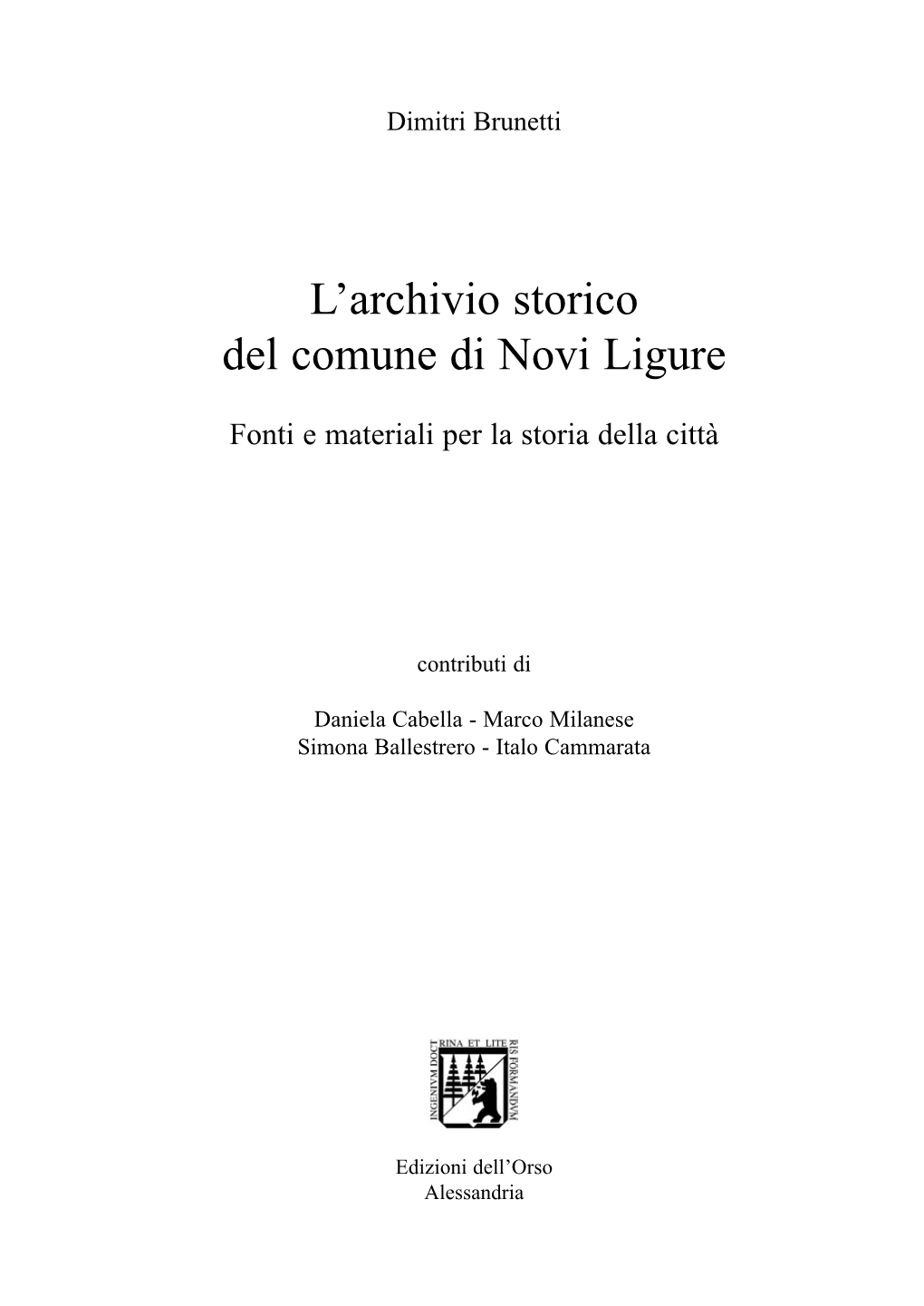 L'archivio Storico Del Comune Di Novi Ligure