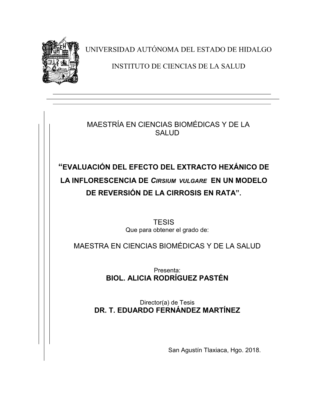 La Inflorescencia De Cirsium Vulgare En Un Modelo De Reversión De La Cirrosis En Rata”