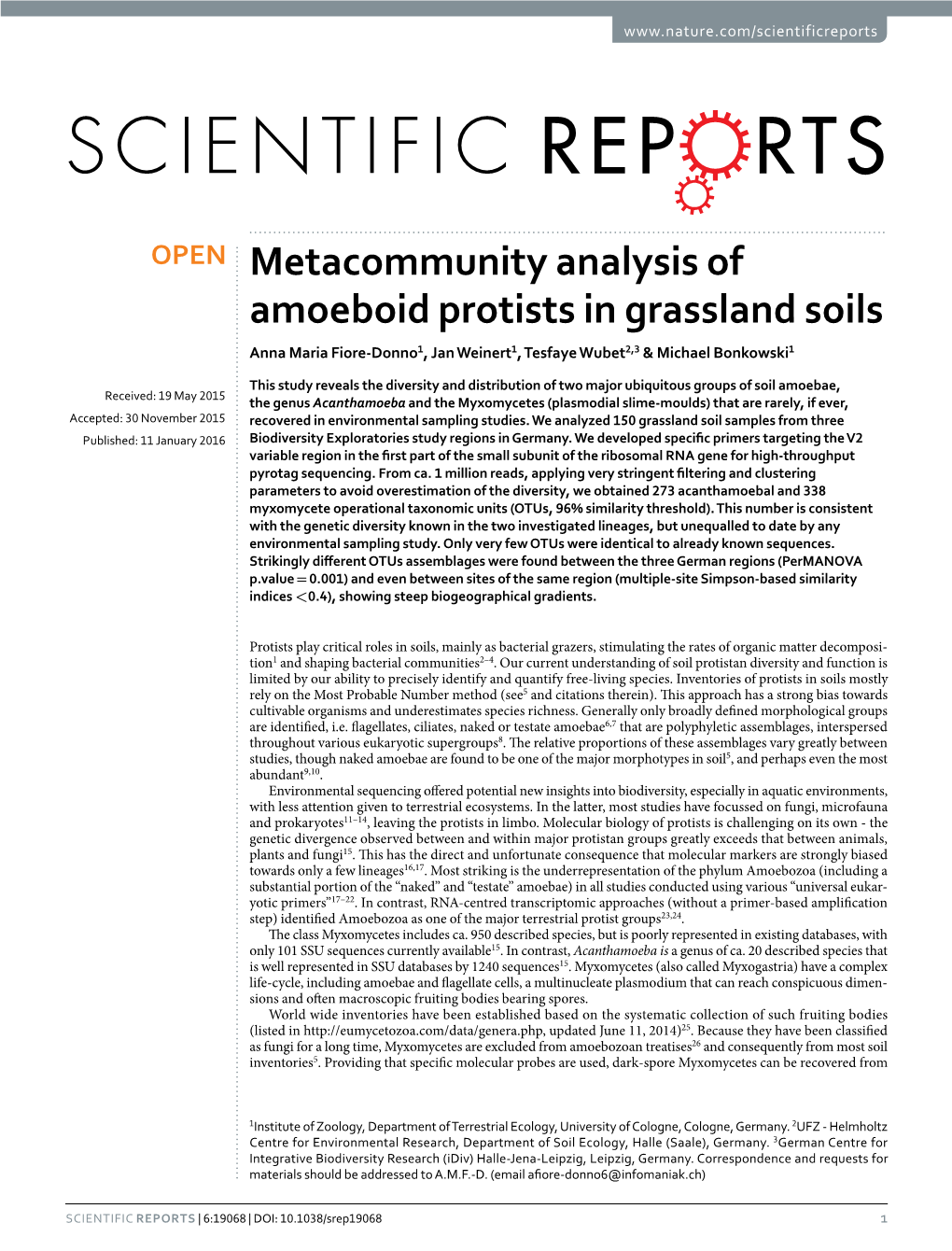 Metacommunity Analysis of Amoeboid Protists in Grassland Soils Anna Maria Fiore-Donno1, Jan Weinert1, Tesfaye Wubet2,3 & Michael Bonkowski1