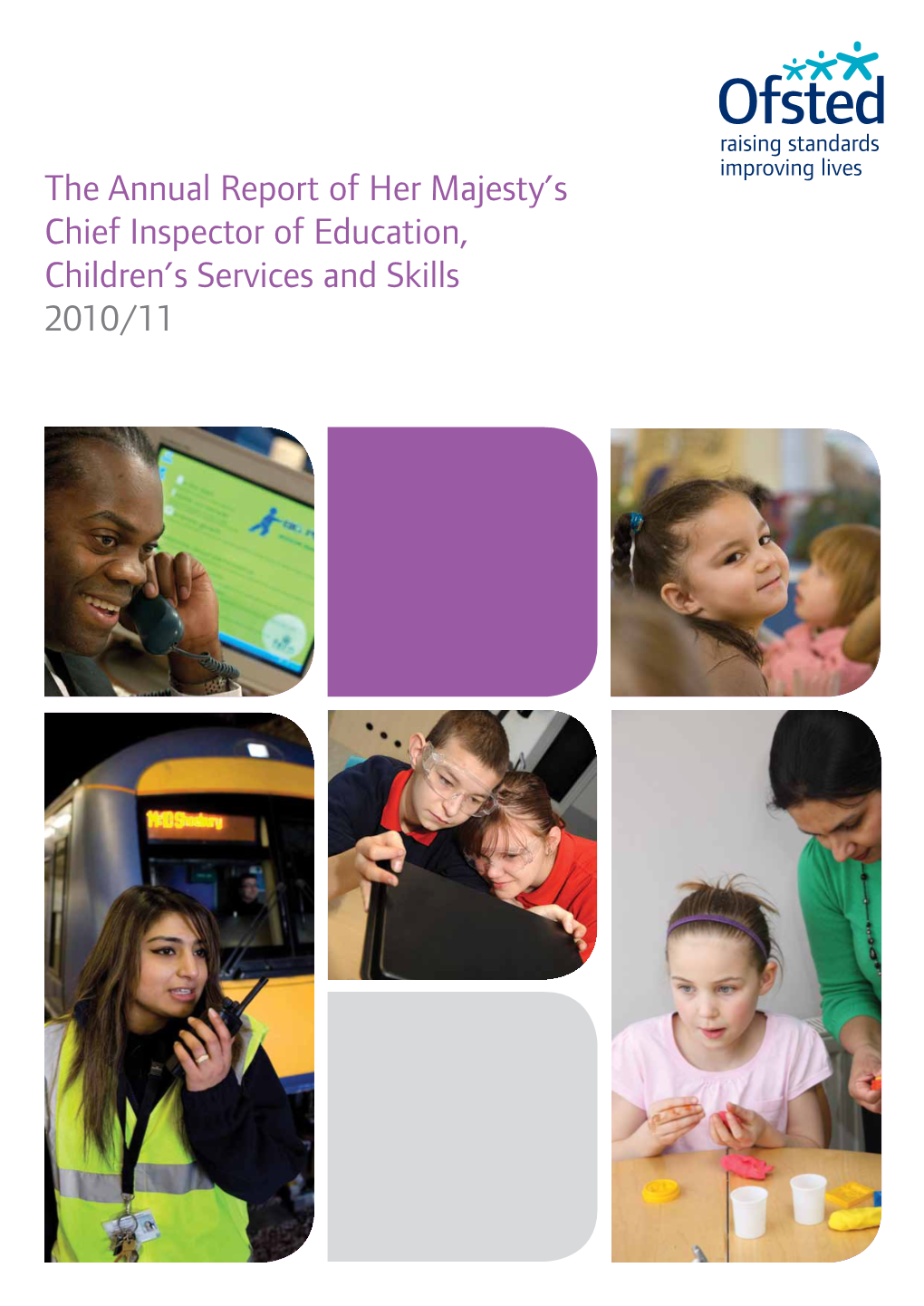 The Annual Report of Her Majesty's Chief Inspector of Education, Children's Services and Skills 2010/11