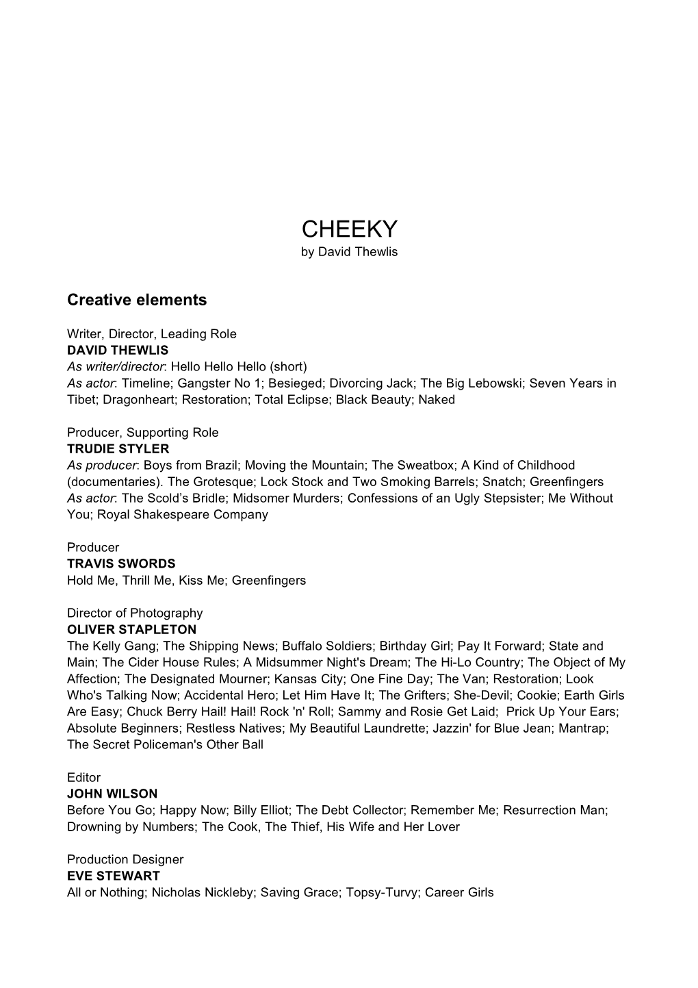 CHEEKY by David Thewlis