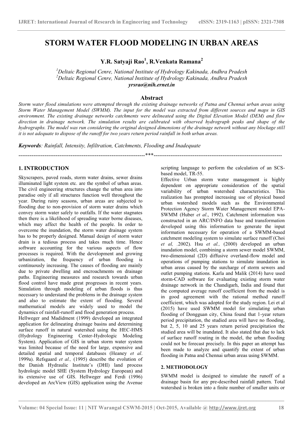 Storm Water Flood Modeling in Urban Areas