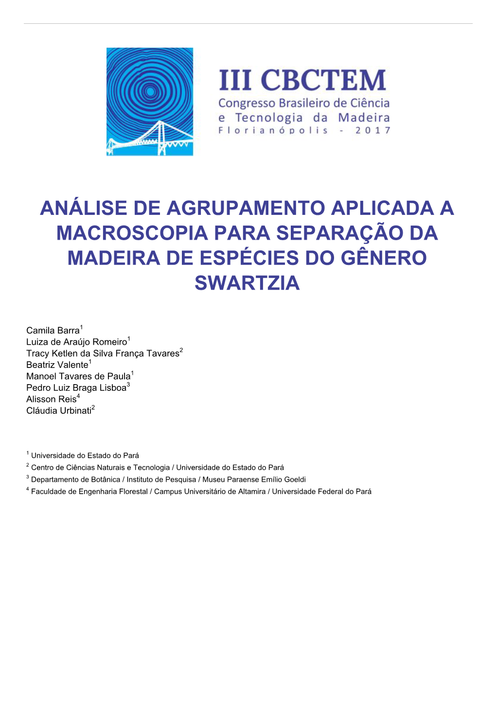 Análise De Agrupamento Aplicada a Macroscopia Para Separação Da Madeira De Espécies Do Gênero Swartzia