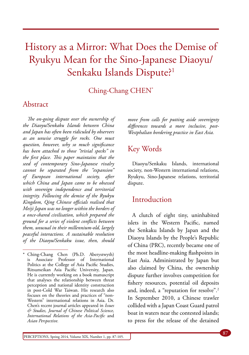 What Does the Demise of Ryukyu Mean for the Sino-Japanese Diaoyu/ Senkaku Islands Dispute?1