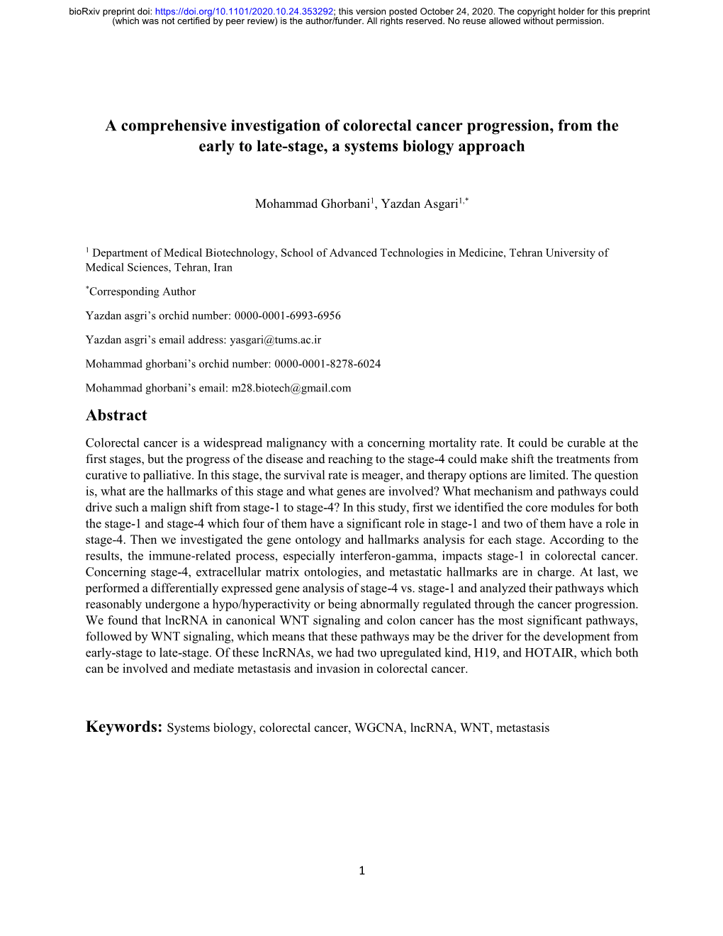 A Comprehensive Investigation of Colorectal Cancer Progression, from the Early to Late-Stage, a Systems Biology Approach