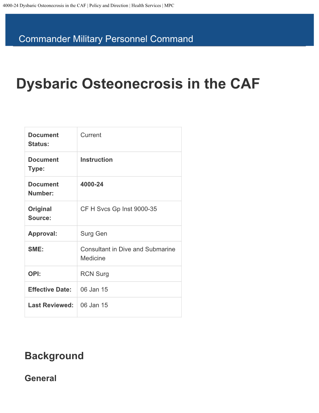 4000-24 Dysbaric Osteonecrosis in the CAF | Policy and Direction | Health Services | MPC