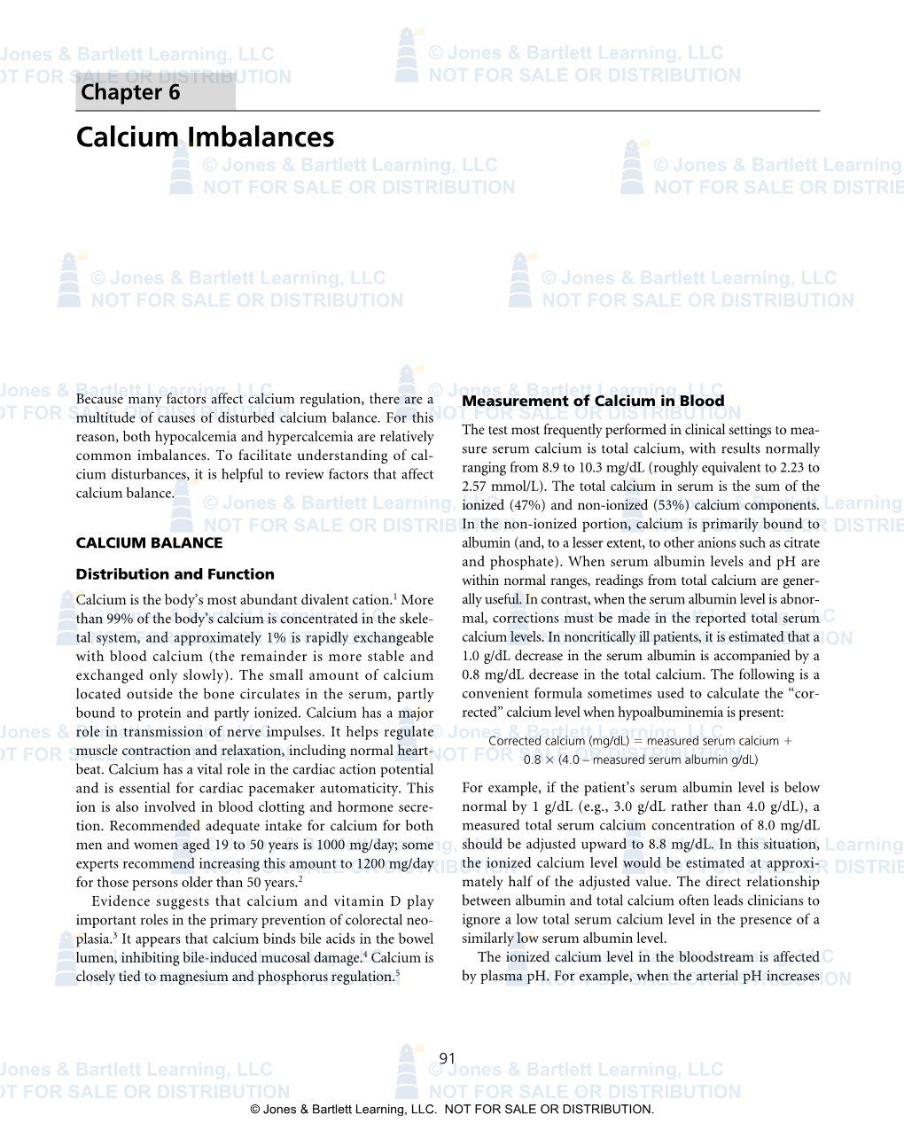 Calcium Imbalances © Jones & Bartlett Learning, LLC © Jones & Bartlett Learning, LLC NOT for SALE OR DISTRIBUTION NOT for SALE OR DISTRIBUTION