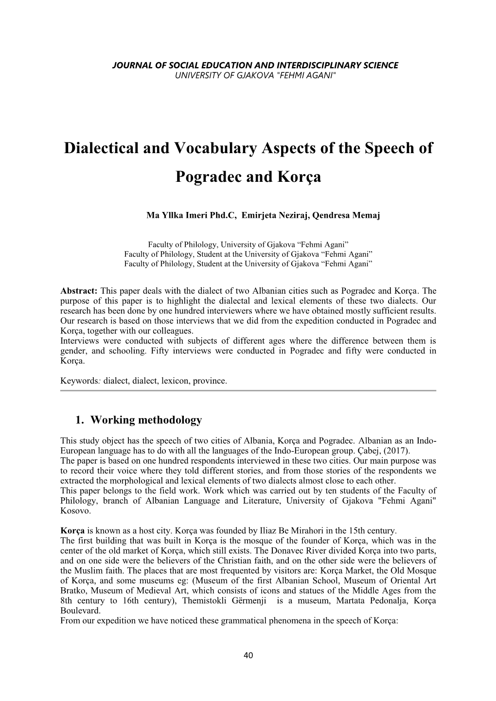 Dialectical and Vocabulary Aspects of the Speech of Pogradec and Korça