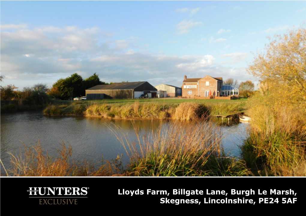 Lloyds Farm, Billgate Lane, Burgh Le Marsh, Skegness, Lincolnshire, PE24 5AF