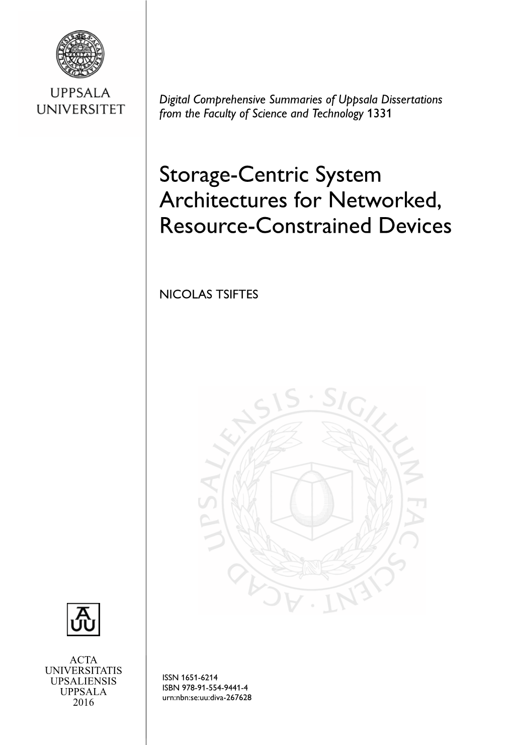 Storage-Centric System Architectures for Networked, Resource-Constrained Devices