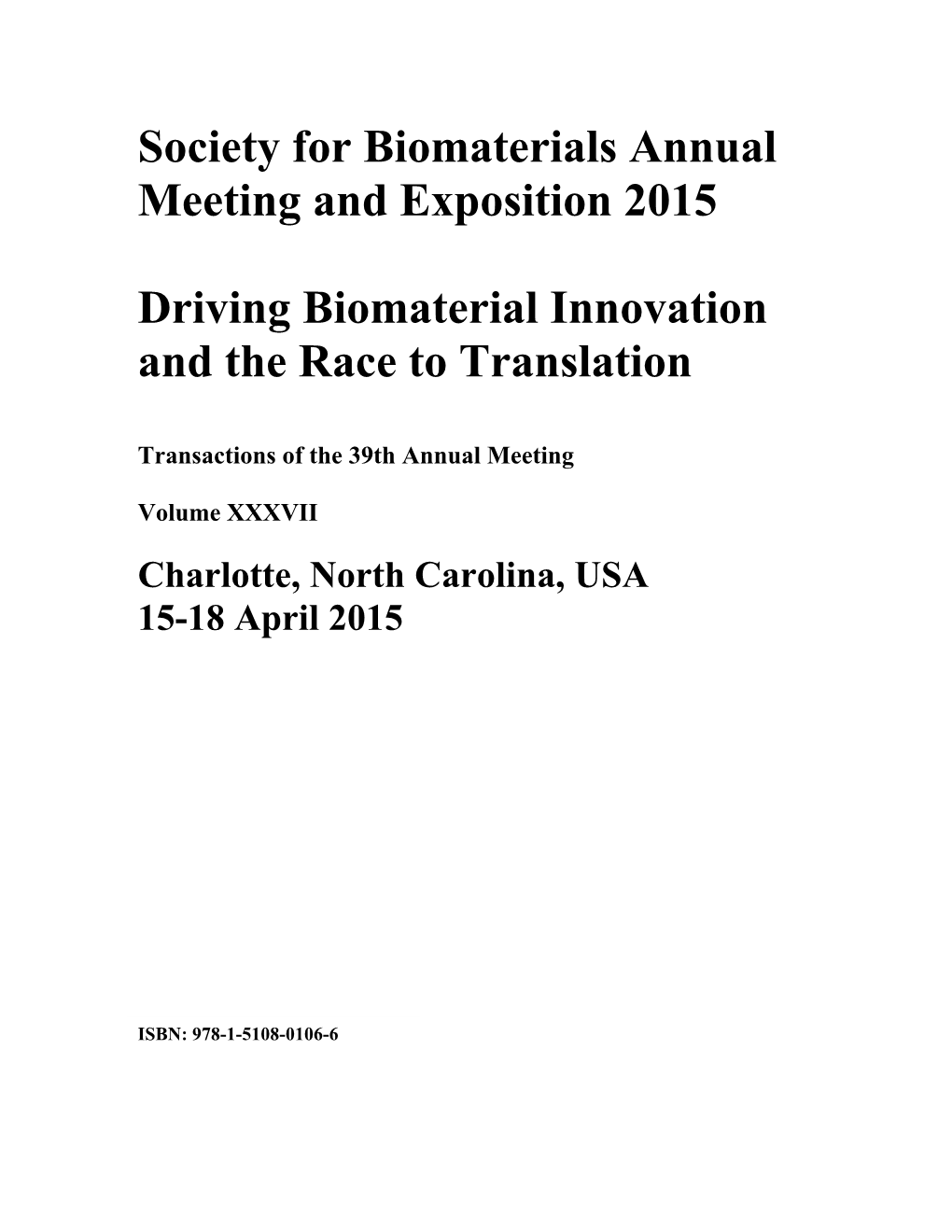 Society for Biomaterials Annual Meeting and Exposition 2015