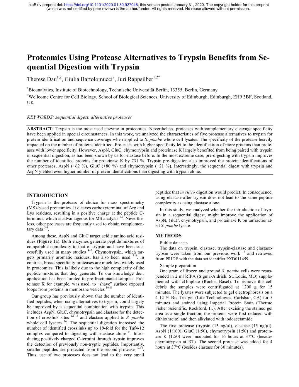 Proteomics Using Protease Alternatives to Trypsin Benefits from Se- Quential Digestion with Trypsin Therese Dau1,2, Giulia Bartolomucci2, Juri Rappsilber1,2*