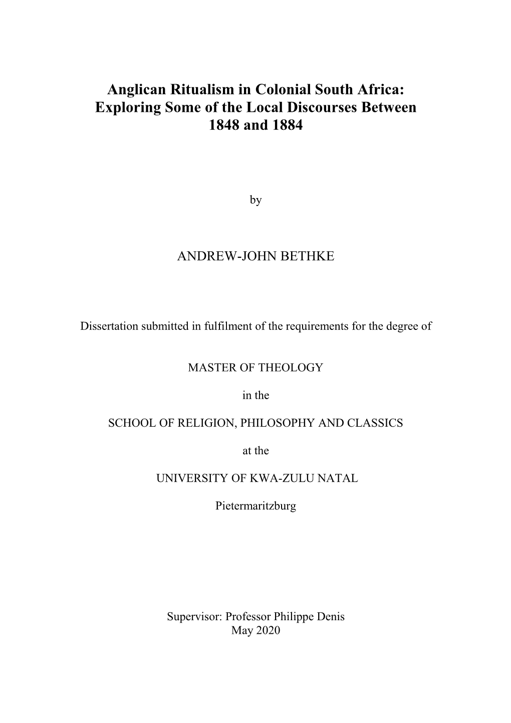 Anglican Ritualism in Colonial South Africa: Exploring Some of the Local Discourses Between 1848 and 1884