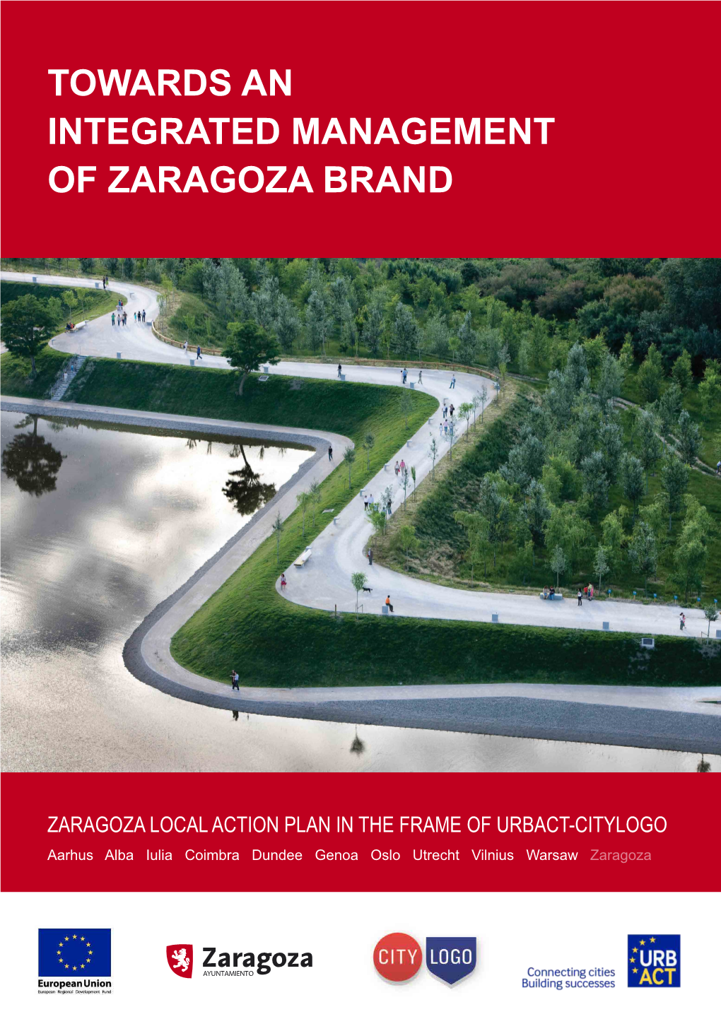 Towards an Integrated Management of Zaragoza Brand