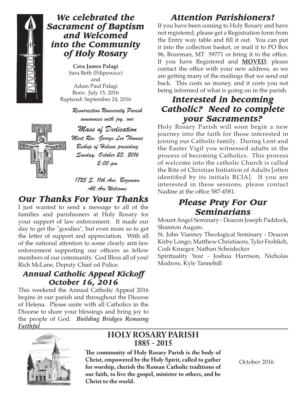 Mass of Dedication Holy Rosary Parish Will Soon Begin a New Most Rev