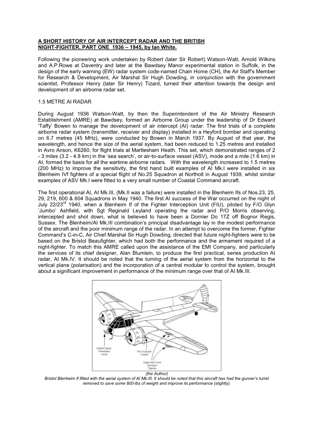 A SHORT HISTORY of AIR INTERCEPT RADAR and the BRITISH NIGHT-FIGHTER, PART ONE 1936 – 1945, by Ian White