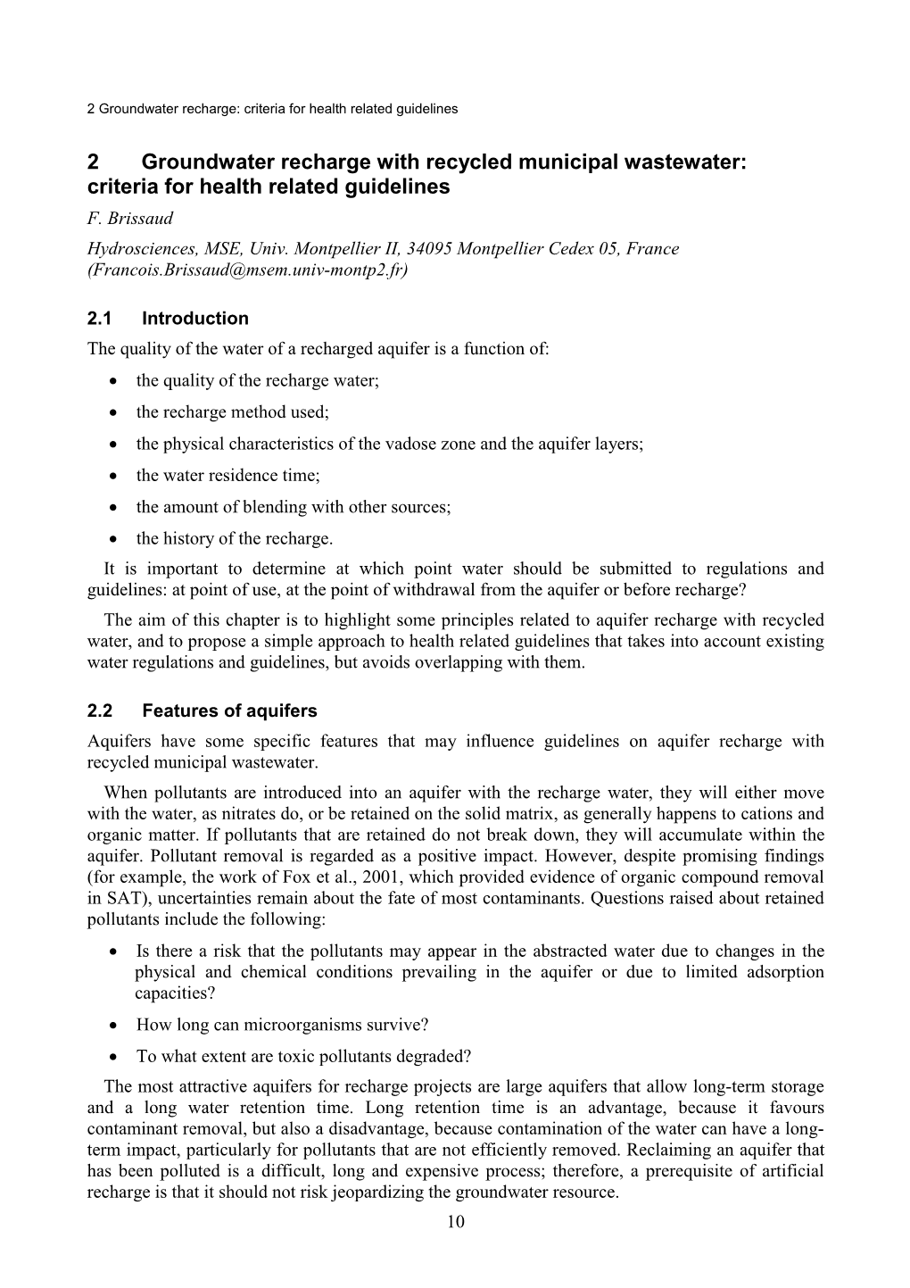 2 Groundwater Recharge with Recycled Municipal Wastewater: Criteria for Health Related Guidelines F