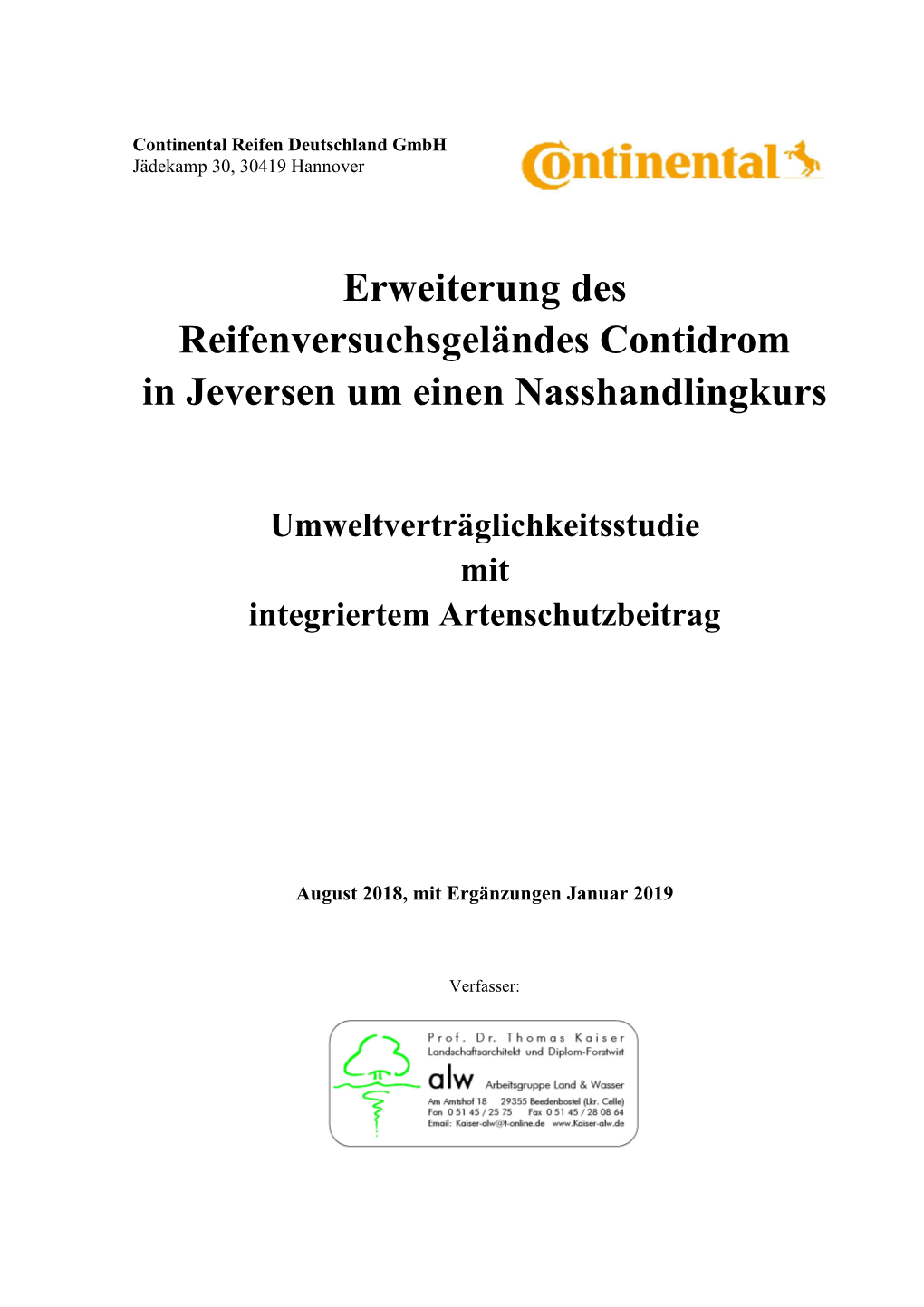 Erweiterung Des Reifenversuchsgeländes Contidrom in Jeversen Um Einen Nasshandlingkurs