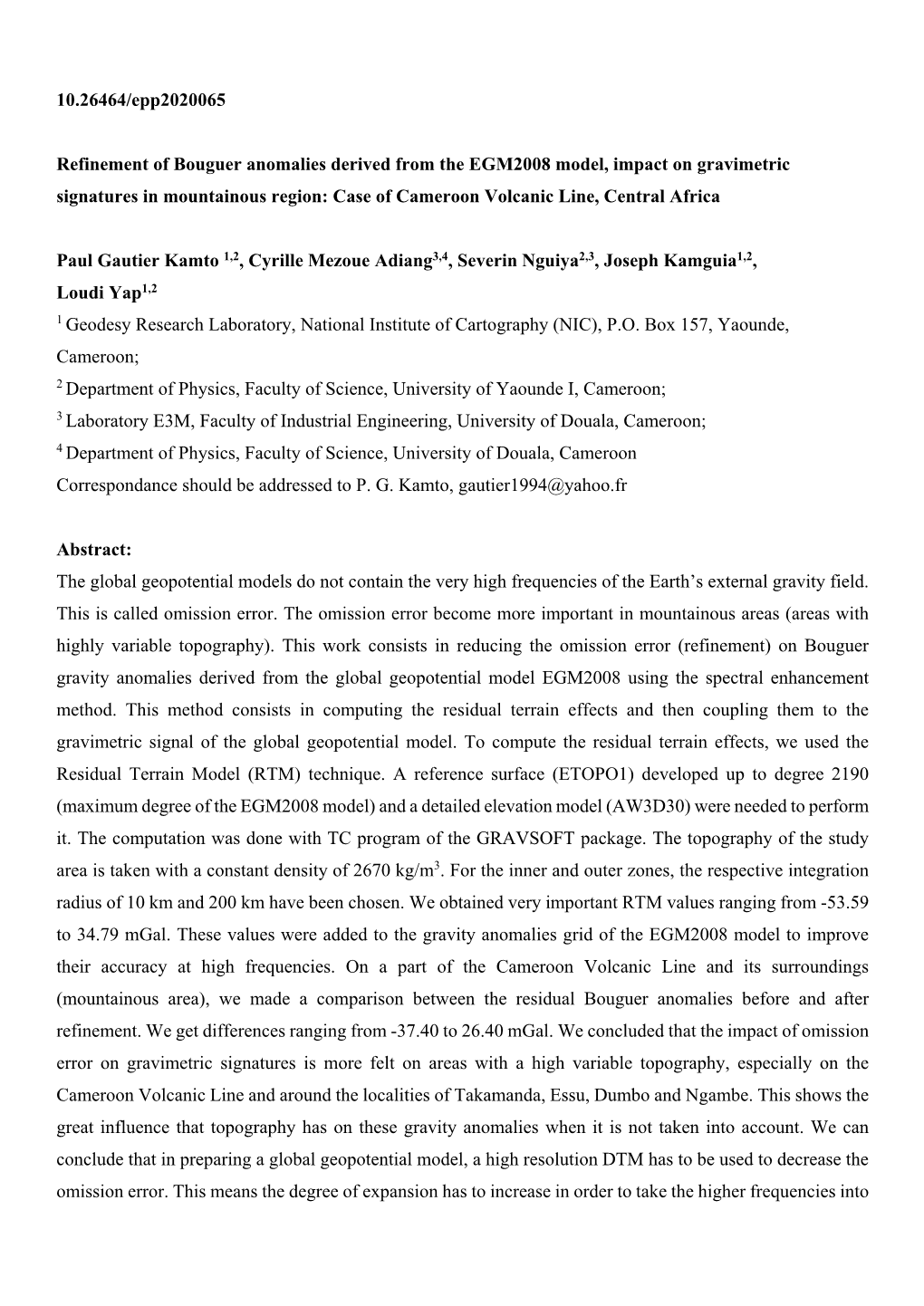 10.26464/Epp2020065 Refinement of Bouguer Anomalies Derived from the EGM2008 Model, Impact on Gravimetric Signatures in Mountain