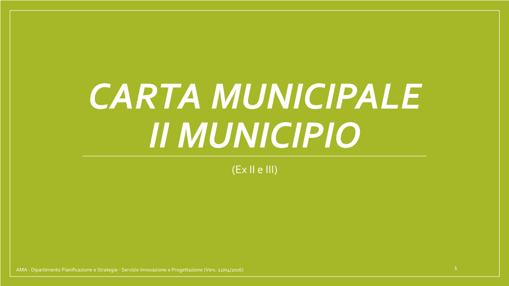 CARTA MUNICIPALE II MUNICIPIO (Ex II E III)