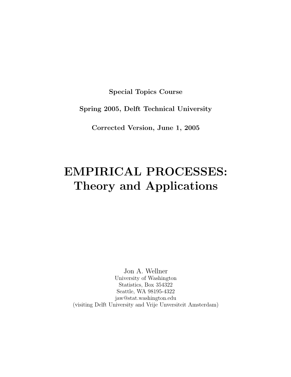 EMPIRICAL PROCESSES: Theory and Applications