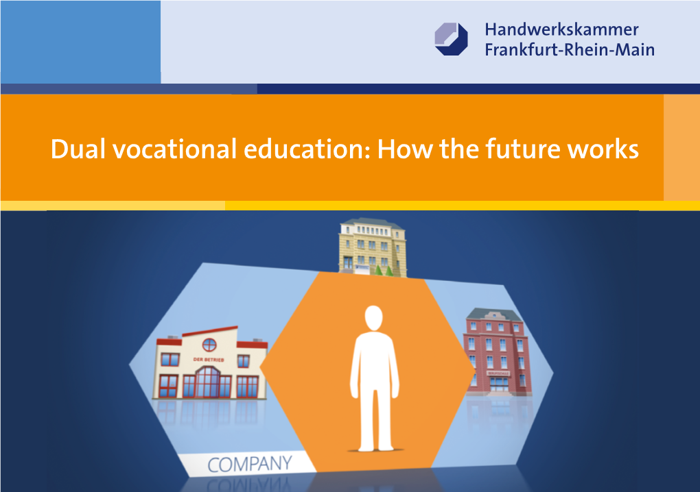 Dual Vocational Education: How the Future Works 2