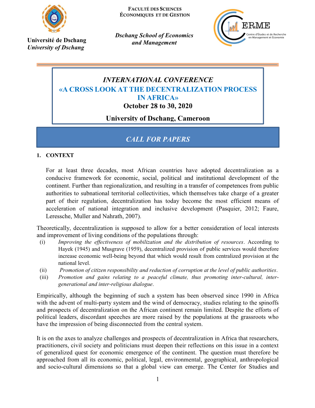 INTERNATIONAL CONFERENCE «A CROSS LOOK at the DECENTRALIZATION PROCESS in AFRICA» October 28 to 30, 2020 University of Dschang