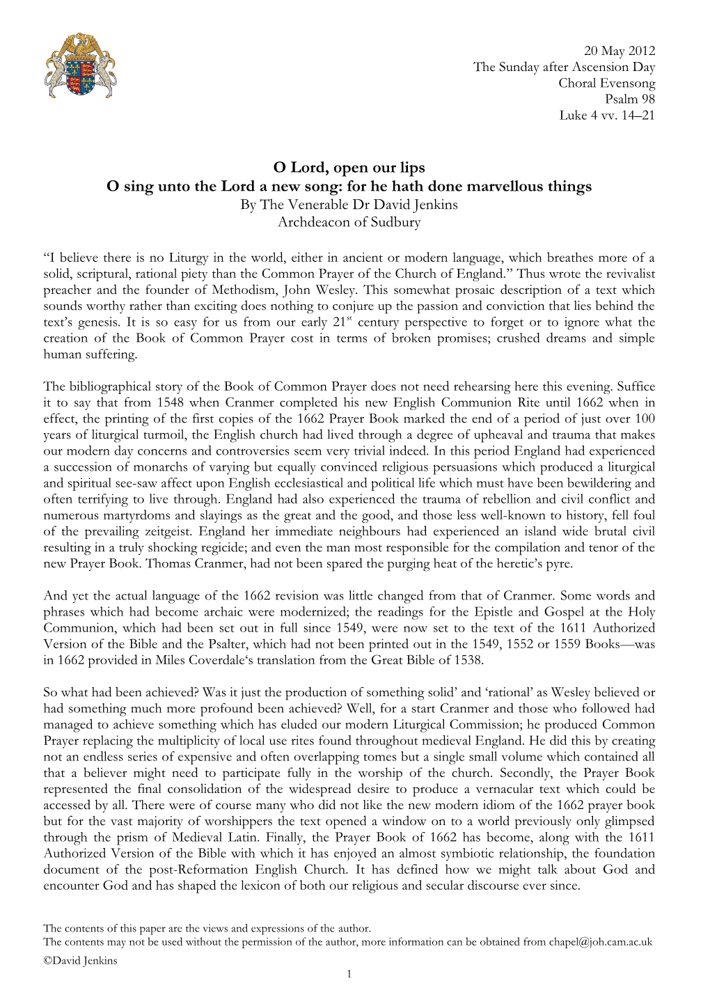 O Lord, Open Our Lips O Sing Unto the Lord a New Song: for He Hath Done Marvellous Things by the Venerable Dr David Jenkins Archdeacon of Sudbury