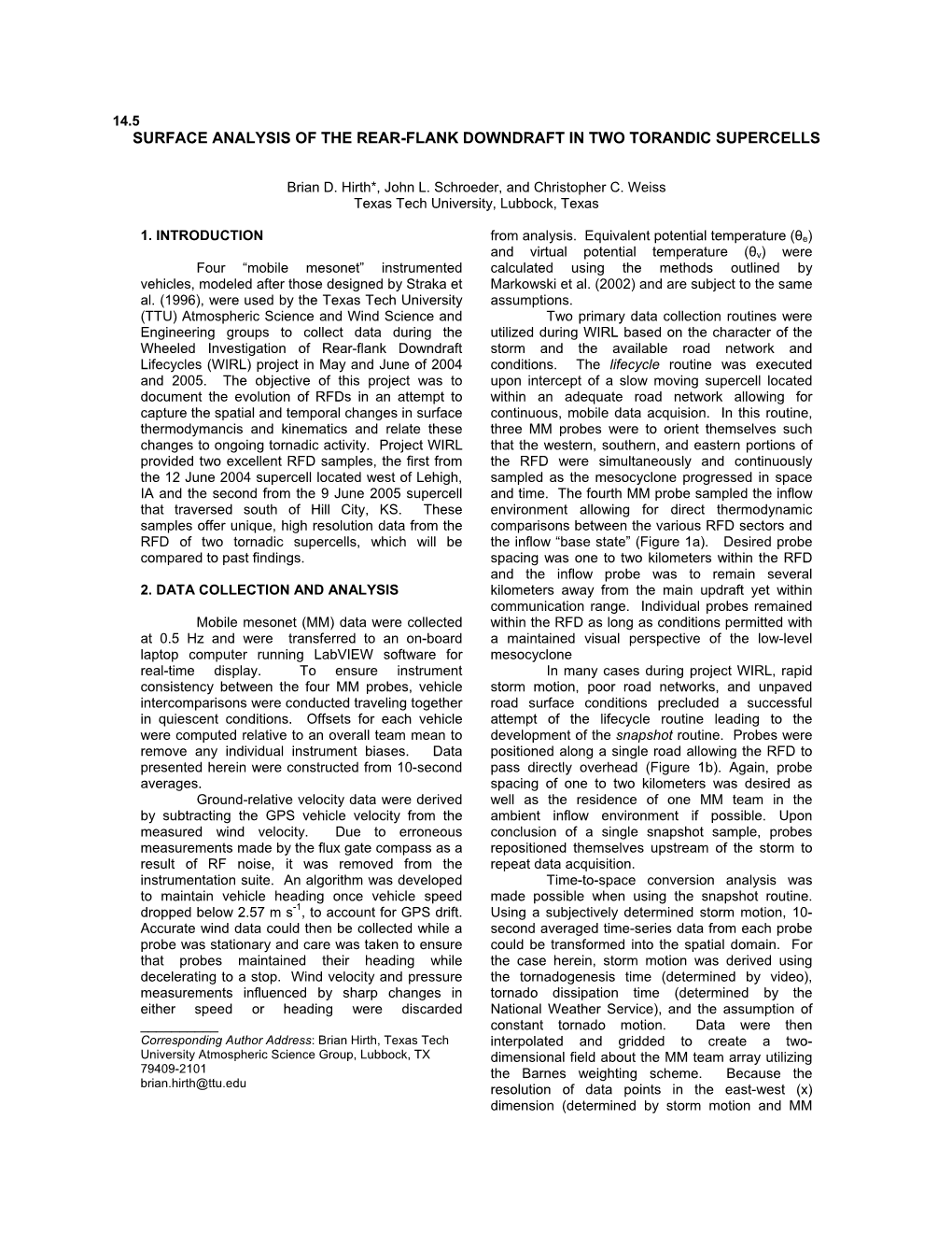 Surface Analysis of the Rear-Flank Downdraft in Two Torandic Supercells