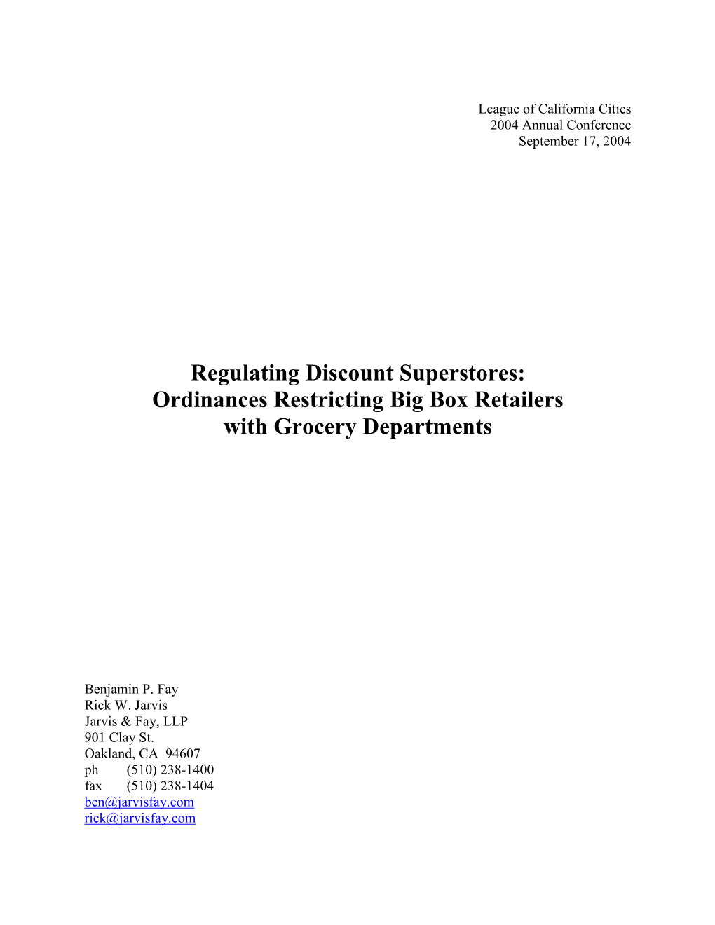 Regulating Discount Superstores: Ordinances Restricting Big Box Retailers with Grocery Departments