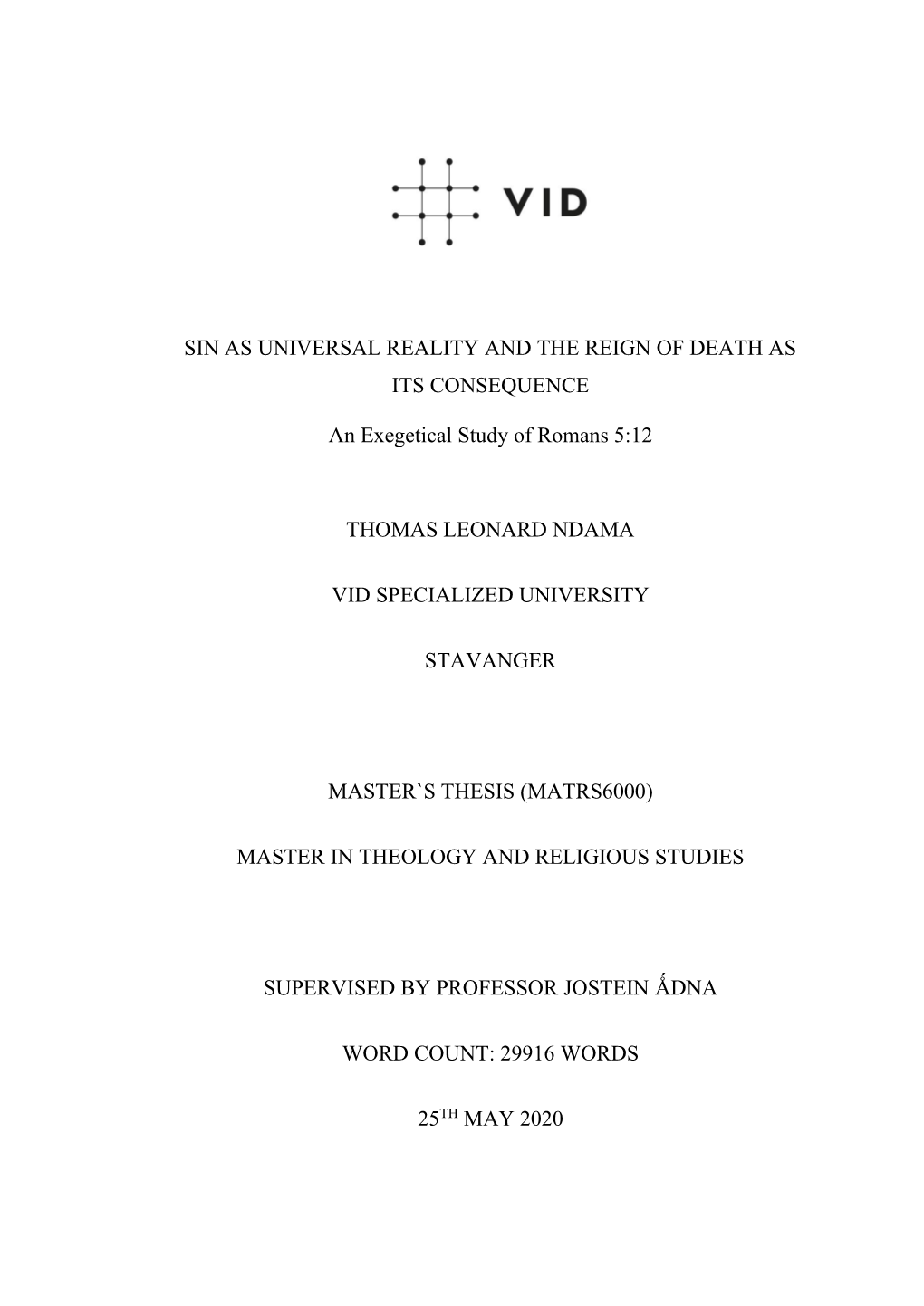 Sin As Universal Reality and the Reign of Death As Its Consequence